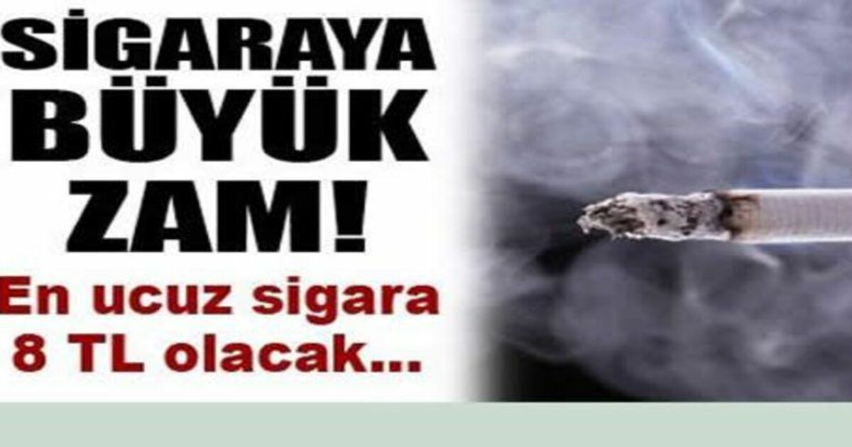 Sigaraya Büyük Zam
