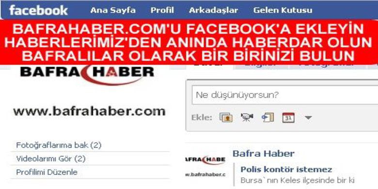 Bafrahaber.com`u Facebook`a Ekleyiniz - Bafrahaber.com facebook üyeliği 500`ü aştı.