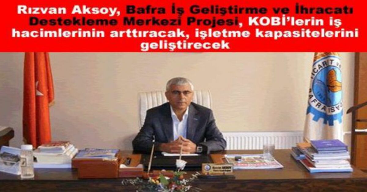 Bafra İş Geliştirme Ve Ticareti Destekleme Merkezi