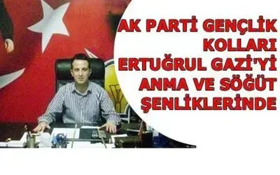 Ak Parti Gençlik Kolları Ertuğrul Gazi`yi Anma Şenliklerinde