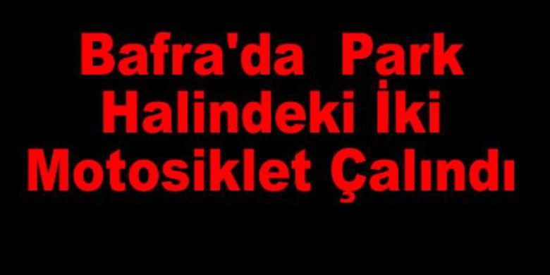 Bafra`da Motosiklet Hırsızlığı - Bafra`da  park halindeki motosiklet çalındı.