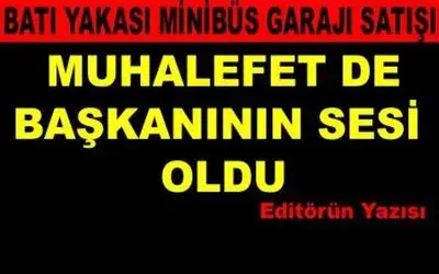 Muhalefet De Başkanının Sesi Oldu