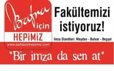 Bafra İçin Hepimiz Fakültemizi İstiyoruz