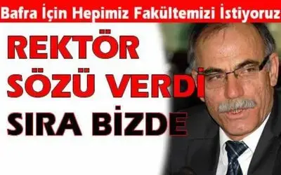 Rektör Akan Bafra`ya Sözünü Verdi
