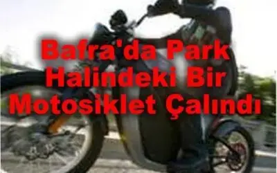 Bafra`da Motosiklet Hırsızlığı