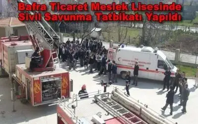 Ticaret Meslek Lisesi Sivil Savunma Tatbikatı Yaptı