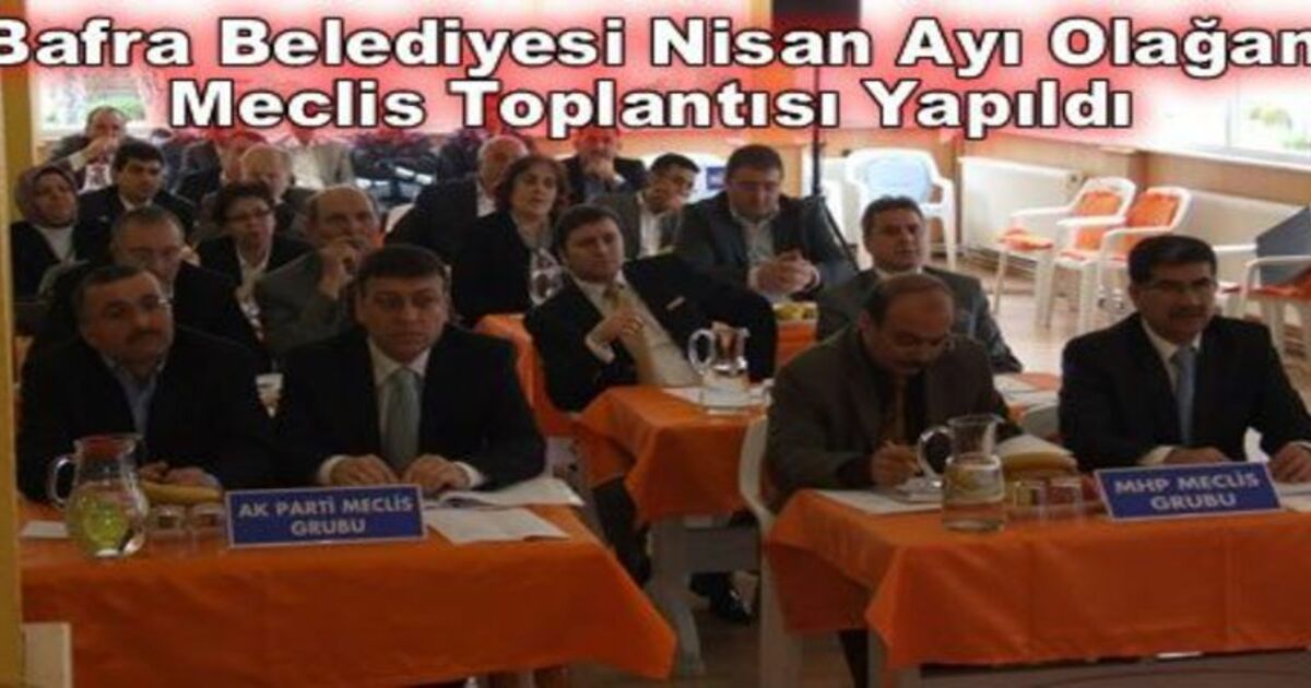 Nisan Ayı Olağan Meclis Toplantısı