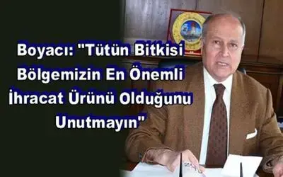 Bafra Kaymakamı Boyacı Tütüncülere Seslendi