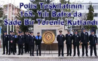 Bafra`da Polis Teşkiletını 165. Yılında Çelenk Konuldu