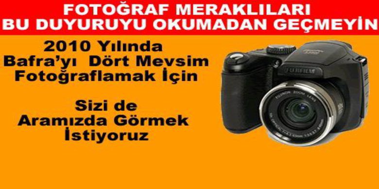 Bafra`yı Fotoğraflayalım - 2010 yılında Bafra`yı  dört mevsim fotoğraflamak için sizi de aramızda görmek istiyoruz.
