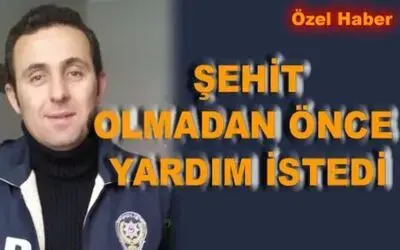 Şehidimizin Bafra`dan Son İsteği