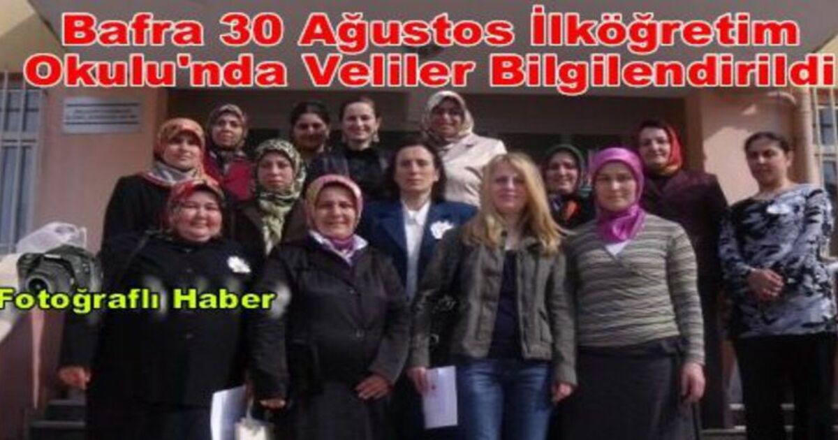 Bafrada 30 Ağustos İlköğretim Okulu Velilerine Seminer Verildi