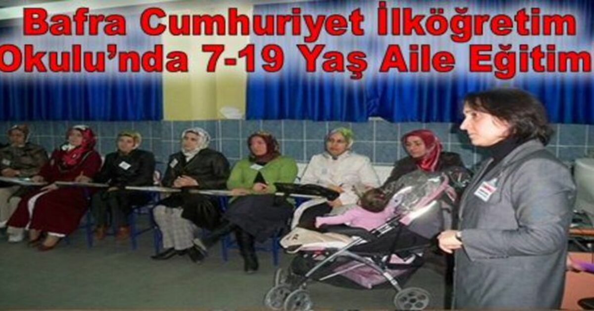 Velilere 7-19 Yaş Aile Eğitimi Semineri