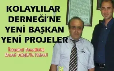 Hakan Rıfat Şen Kolaylılar Dernek Başkanı Oldu