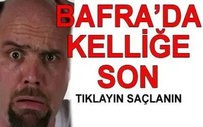 Bafra`da Saçsızlığa Son