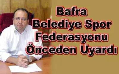Bafra Belediyespor`dan Basın Açıklaması