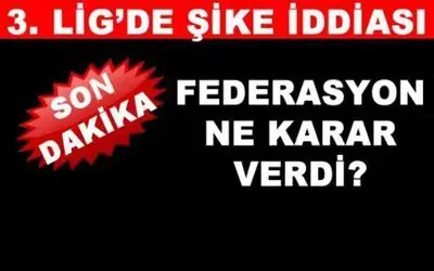 Tff 3. Lig`de Şike İddiası