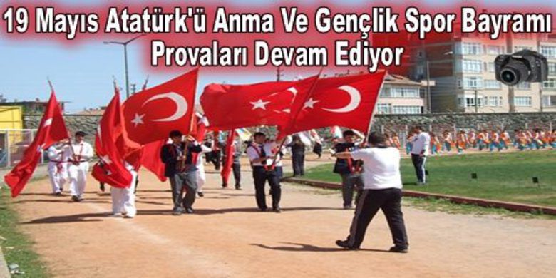 Gençlik Bayramı Provaları Devam Ediyor - 19 Mayıs Atatürk ü Anma ve Gençlik Spor Bayramı provaları devam ediyor.
