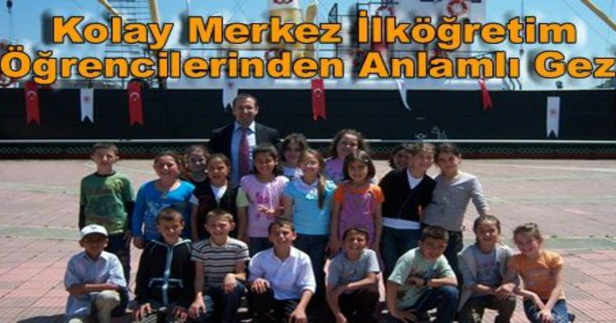 Kolay Merkez İlköğretim`denbandırma Vapuru Gezisi
