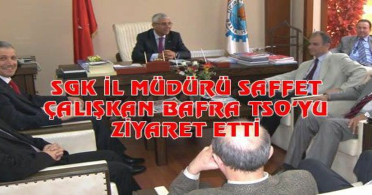 Samsun Sgk Müdüründen Bafra Tso`ya Ziyaret