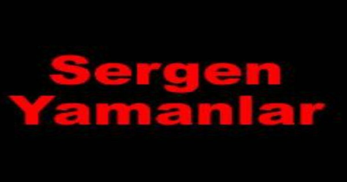 Sergen Yamanlar Vefat Etti