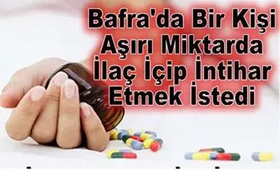 Aşırı Miktarda İlaç İçip İntihar Etmek İstedi
