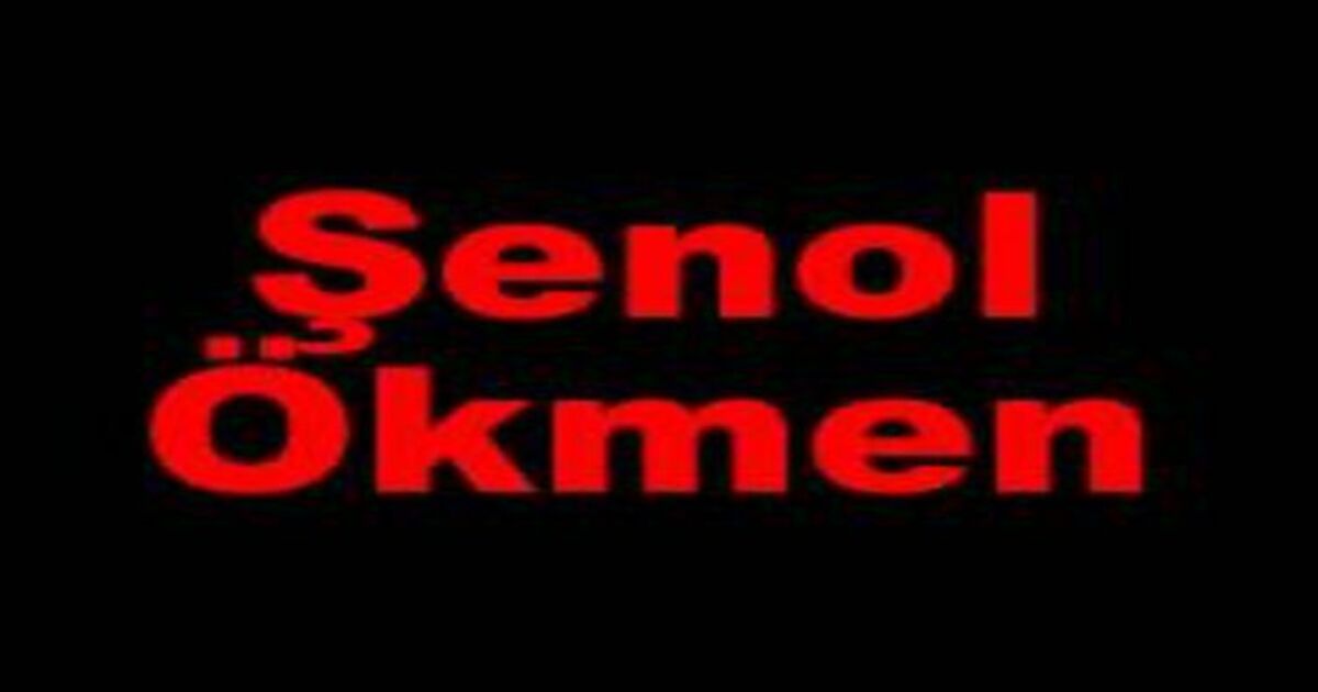 Şenol Ökmen Vefat Etti