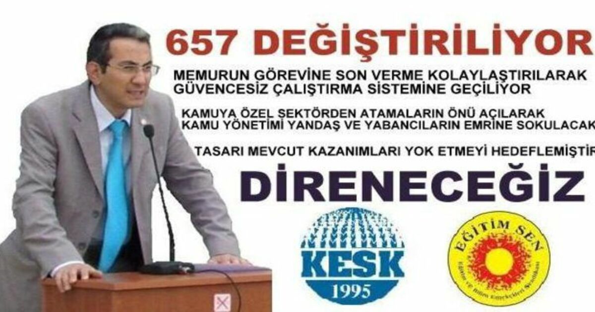 657 Değişikliği Memuru Kızdırdı