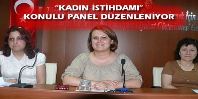 Tso`dan Kadın İstihdamı Konulu Panel - Bafra Ticaret ve Sanayi Odası Kadın Girişimciler Çalışma Kurulu `Kadın İstihdamı` konulu panel düzenliyor.