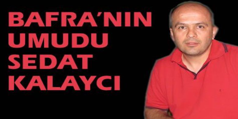 Kongreden Sonra Sedat Kalaycı Gelebilir - Haber Gazetesi`nin haberine göre Başkan Çamaş Sedat Kalaycı ile görüştü.
