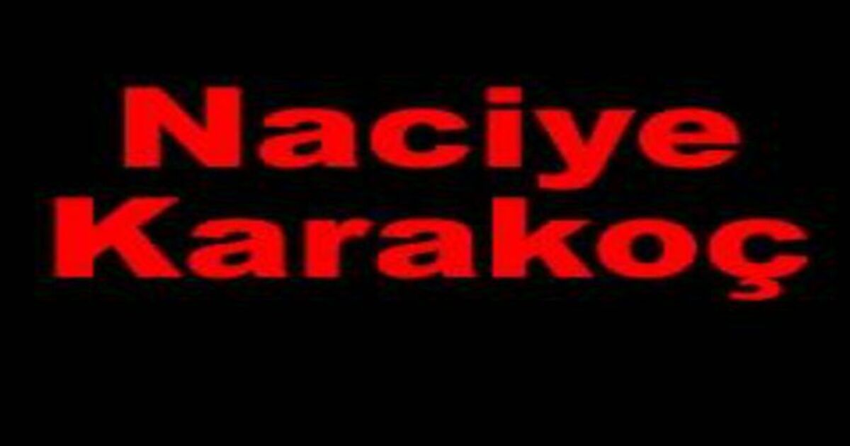 Naciye Karakoç Vefat Etti 