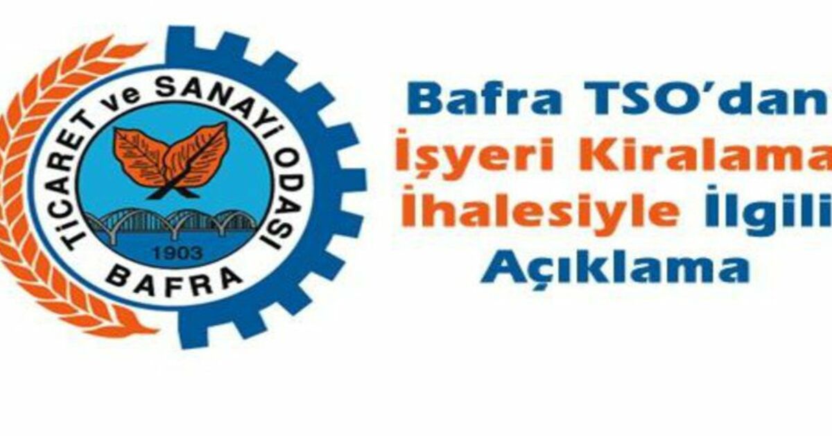Bafra Tso`dan İşyeri Kiralamasına Cevap