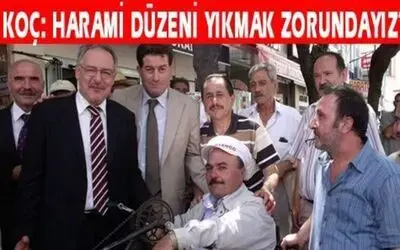 Koç: Bu Harami Düzenini Yıkmak Zorundayız