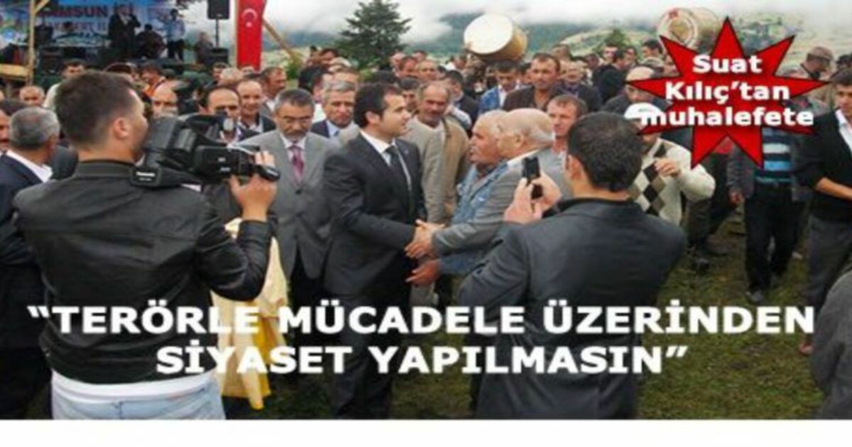 Suat Kılıç Yakakent`te Muhalefete Yüklendi