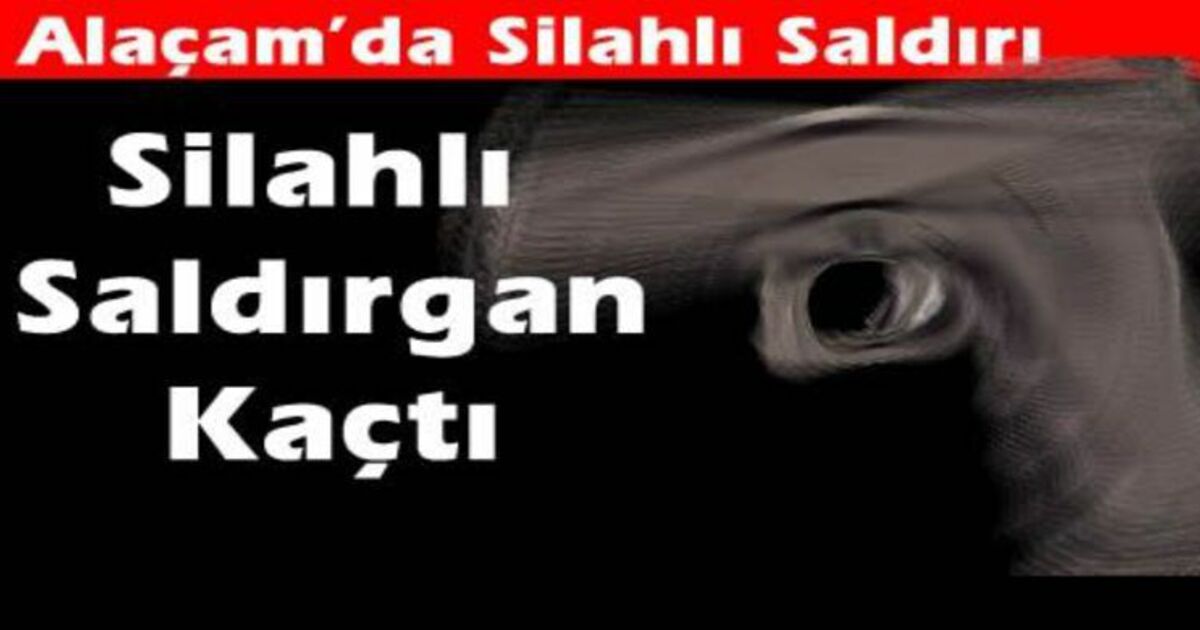 Alaçam`da Silahlı Saldırı: 1 Yaralı