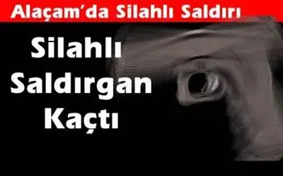 Alaçam`da Silahlı Saldırı: 1 Yaralı