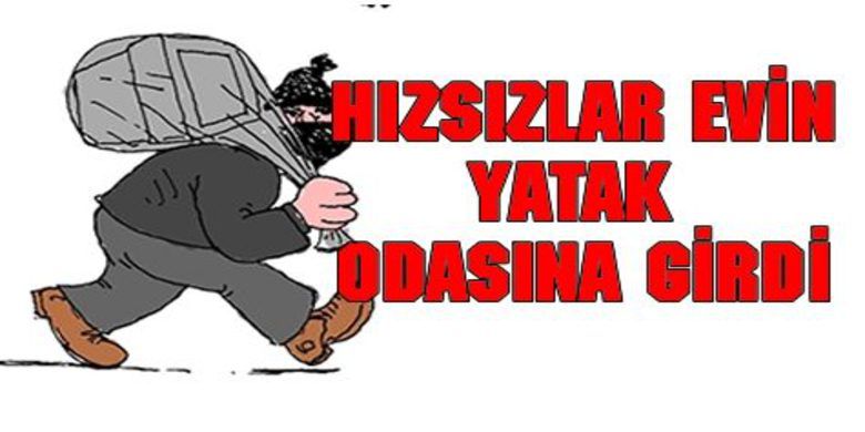 Yatak Odasında Hırsız Var - Samsun`un Bafra ilçesinde bir evden hırsızlık yapıldığı bildirildi.