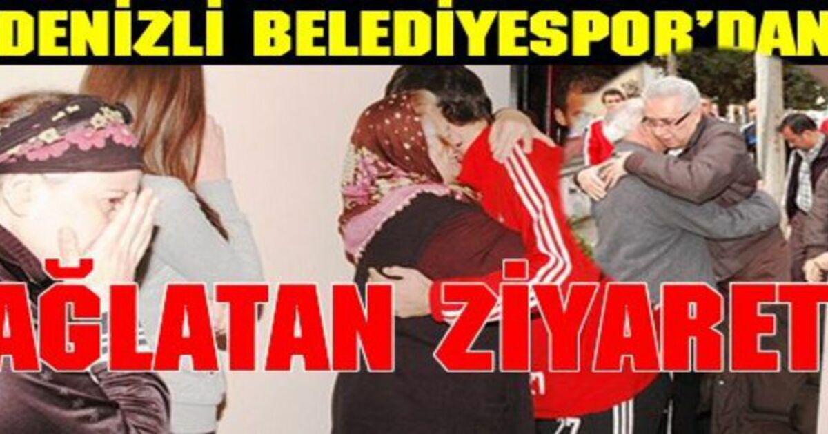 Denizli Belediyespor`dan Anlamlı Ziyaret