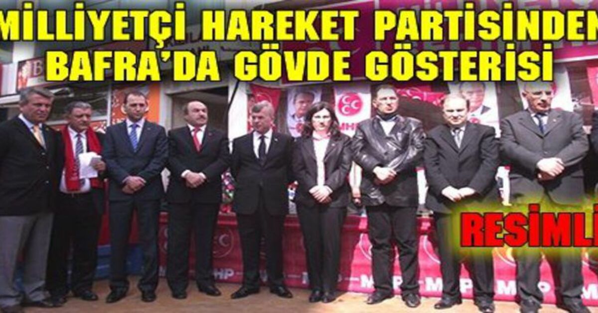 Mhp Bafra Seçim Hareket Bürosu Açıldı
