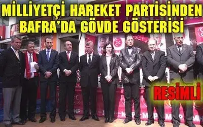 Mhp Bafra Seçim Hareket Bürosu Açıldı