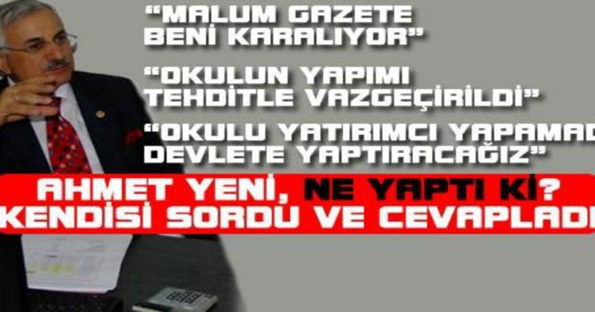 Ahmet Yeni`den Önemli Açıklamalar