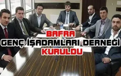 Bafra Genç İşadamları Derneği Kuruldu