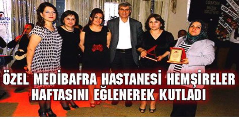 Medibafra Hastanesi Hemşireleri Unutmadı - Özel MediBafra Hastanesi, Hemşireler Haftası Geleneksel 2.Balosunu Kutladı.