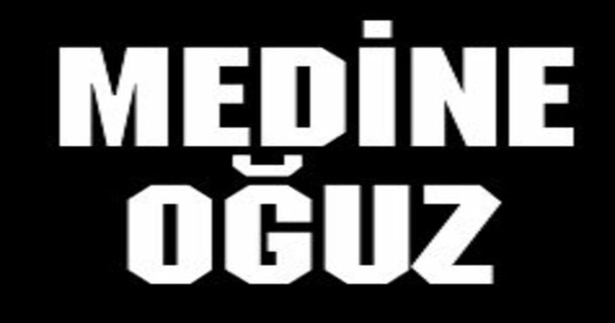 Medine Oğuz Vefat Etti