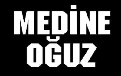 Medine Oğuz Vefat Etti