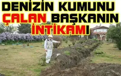 Dereköy`ün Derebeyi`nin Kepçeli İntikamı