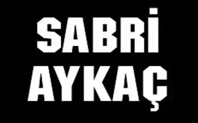 Sabri Aykaç Vefat Etti