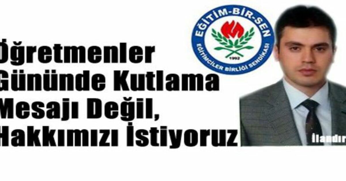 Eğitim Bir-sen`den Öğretmenler Günü Mesajı