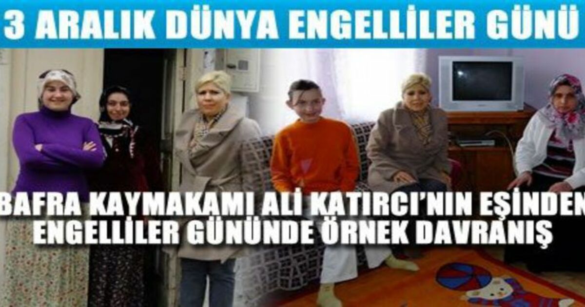Bayan Katırcı`dan Engellilere Ev Ziyareti