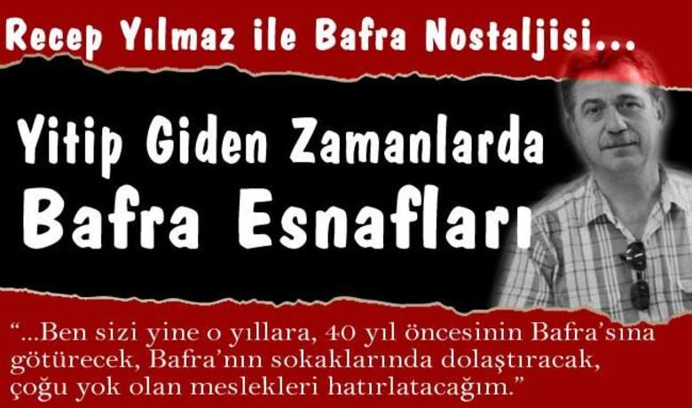 Yitip giden zamanlarda bafra esnaflari